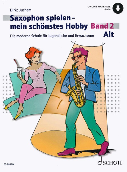Dirko Juchem - Saxophon spielen - mein schönstes Hobby (Alt) Band 2