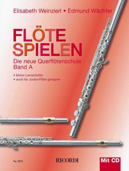 Flöte spielen - Die neue Querflötenschule Band A
